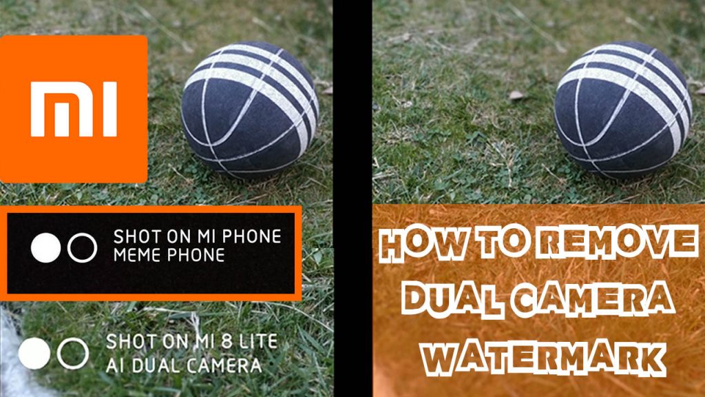 How to Remove Dual Camera Watermark All Xiaomi Mi Smartphones 2019