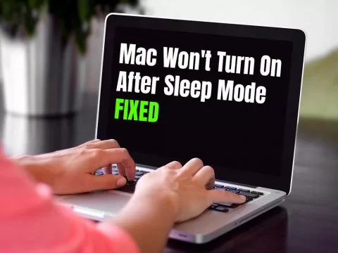 Mac Won’t Turn On After Sleep Mode – Fixed 2020