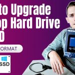 How to Replace Laptop Hard Drive to SSD without Reinstalling Windows
