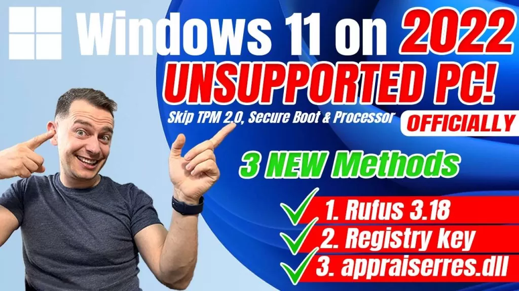 3 New Methods to Install Windows 11 on Unsupported PC on 2022 [Officially]