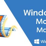 Windows Movie Maker (Official) – Free Download Link