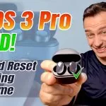 How to Fix Buds 3 Pro Not Pairing, Fix Volume One Side, Hard Reset 2022