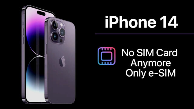 iPhone 14 comes with no SIM slot anymore In USA only e-SIM!