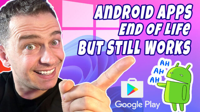 How to get Android Apps on Windows 11 even WSA End of Life