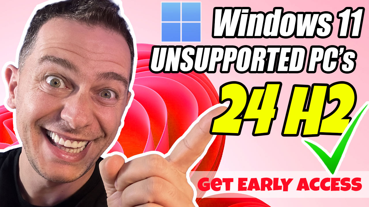 How to install Windows 11 24H2 on Unsupported PC (Early Access) 2024