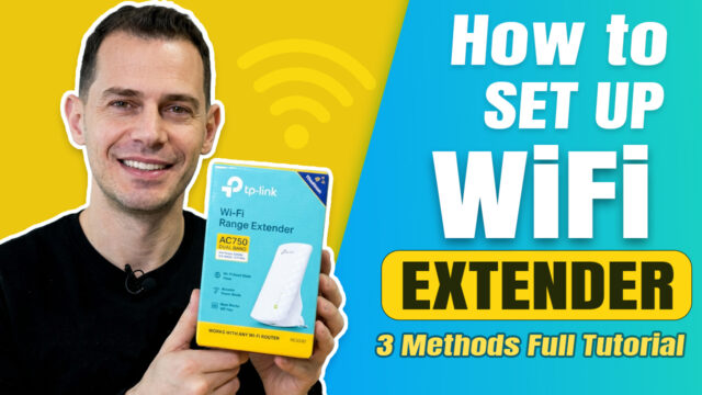 How to Setup a WiFi Range Extender (3 Easy Methods) Step-By-Step